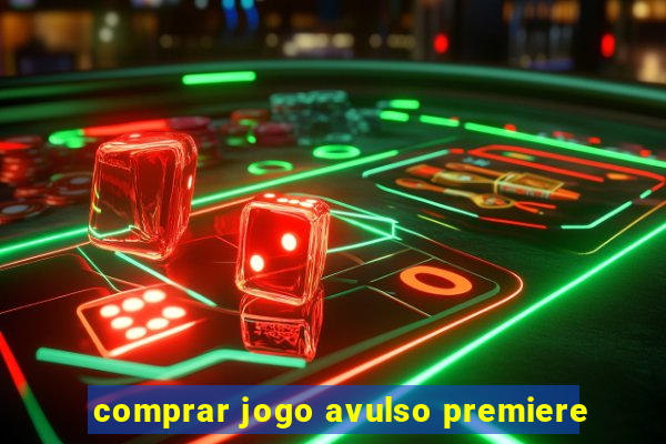 comprar jogo avulso premiere